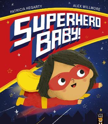 Superhero Baby! - Patricia Hegarty - cover