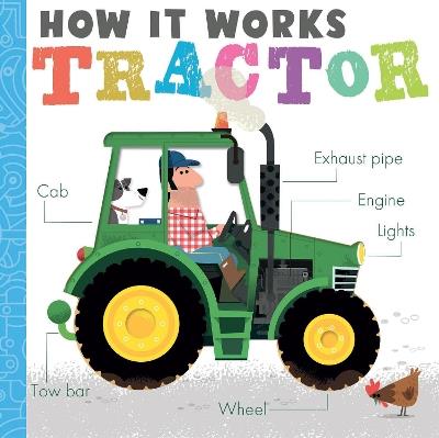 How it Works: Tractor - Amelia Hepworth - cover