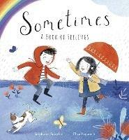 Sometimes: A Book of Feelings - Stephanie Stansbie - cover