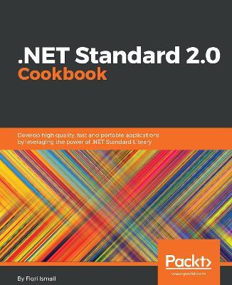 .NET Standard 2.0 Cookbook - Fiqri Ismail - cover