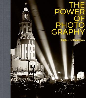 The Power of Photography - Peter Fetterman - cover