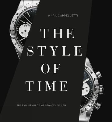 The Style of Time: The Evolution of Wristwatch Design - Mara Cappelletti - cover