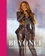 Beyoncé: and the clothes she wears