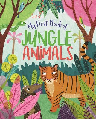 My First Book of Jungle Animals - Claire Philip - cover