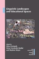 Linguistic Landscapes and Educational Spaces