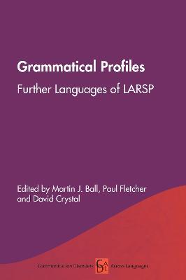 Grammatical Profiles: Further Languages of LARSP - cover
