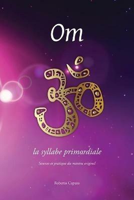 Om, la syllabe primordiale - Roberto Caputo - cover