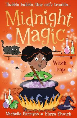 Midnight Magic: Witch Trap - Michelle Harrison - cover