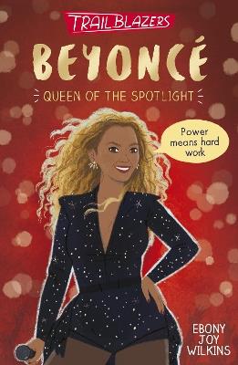 Trailblazers: Beyonce - Ebony Joy Wilkins - cover