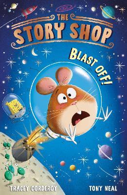 The Story Shop: Blast Off! - Tracey Corderoy - cover
