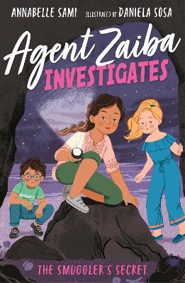 Agent Zaiba Investigates: The Smuggler's Secret - Annabelle Sami - cover