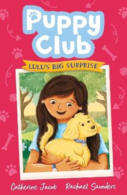 Puppy Club: Lulu's Big Surprise - Catherine Jacob - cover