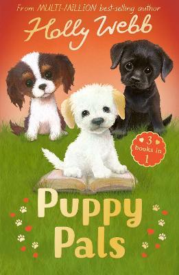 Puppy Pals: The Story Puppy, The Seaside Puppy, Monty the Sad Puppy - Holly Webb - cover