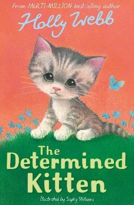 The Determined Kitten - Holly Webb - cover