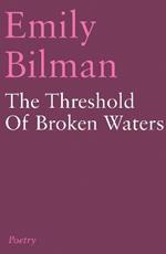 The Threshold of Broken Waters