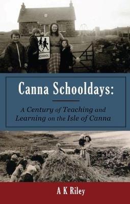 Canna Schooldays - Kate Riley - cover