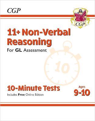 11+ GL 10-Minute Tests: Non-Verbal Reasoning - Ages 9-10 (with Online Edition) - CGP Books - cover