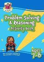 Problem Solving & Reasoning Maths Activity Book for Ages 7-8 (Year 3) - CGP Books - cover