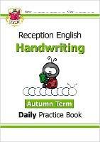 Reception Handwriting Daily Practice Book: Autumn Term - CGP Books - cover