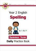 New KS1 Spelling Year 2 Daily Practice Book: Summer Term