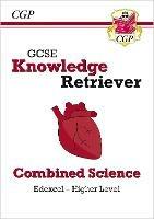 GCSE Combined Science Edexcel Knowledge Retriever - Higher - CGP Books - cover