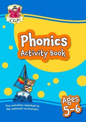 Phonics Activity Book for Ages 5-6 (Year 1) - CGP Books - cover