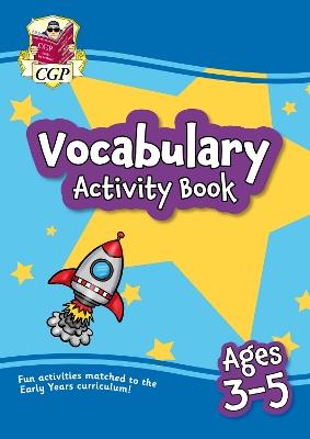 Vocabulary Activity Book for Ages 3-5 - CGP Books - cover