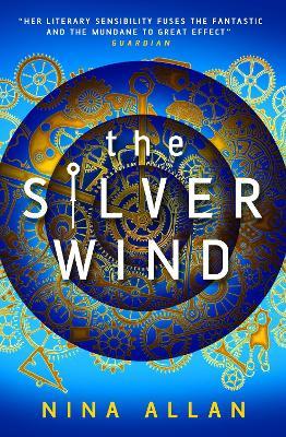 The Silver Wind - Nina Allan - cover