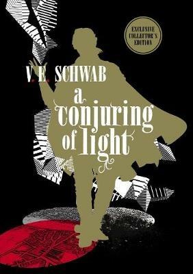 Conjuring of Light: Collector's Edition - V. E. Schwab - cover