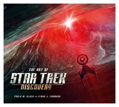 The Art of Star Trek: Discovery - Paula Block,Terry J Erdmann - cover