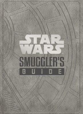 Star Wars - The Smuggler's Guide - Daniel Wallace - cover