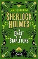 Sherlock Holmes and the Beast of the Stapletons - James Lovegrove - cover