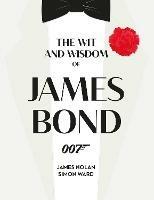The Wit and Wisdom of James Bond - Simon Ward,James Nolan - cover