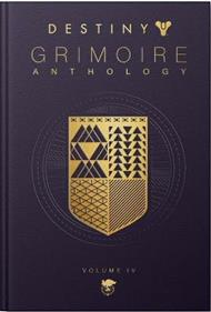 Destiny Grimoire Anthology: Vol.4