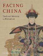 Facing China: Truth and Memory in Portraiture
