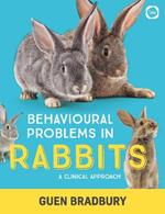 Behavioural Problems in Rabbits: A Clinical Approach