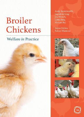 Broiler Chickens Welfare in Practice - Andy Butterworth - cover