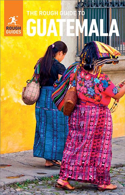 The Rough Guide to Guatemala (Travel Guide eBook)