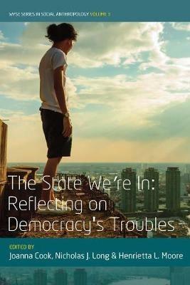 The State We're In: Reflecting on Democracy's Troubles - cover