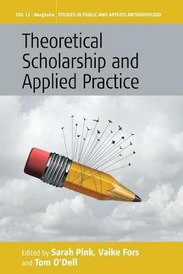 Theoretical Scholarship and Applied Practice - cover