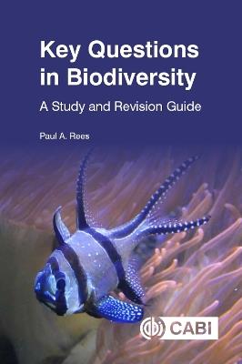 Key Questions in Biodiversity: A Study and Revision Guide - Paul Rees - cover