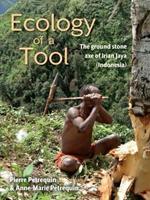 Ecology of a Tool: The ground stone axes of Irian Jaya (Indonesia)