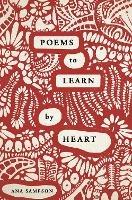 Poems to Learn by Heart - Ana Sampson - cover