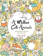 A Million Cute Animals: Adorable Animals to Colour