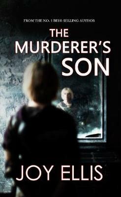 The Murderer's Son - Joy Ellis - cover