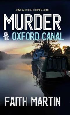 Murder on the Oxford Canal - Faith Martin - cover