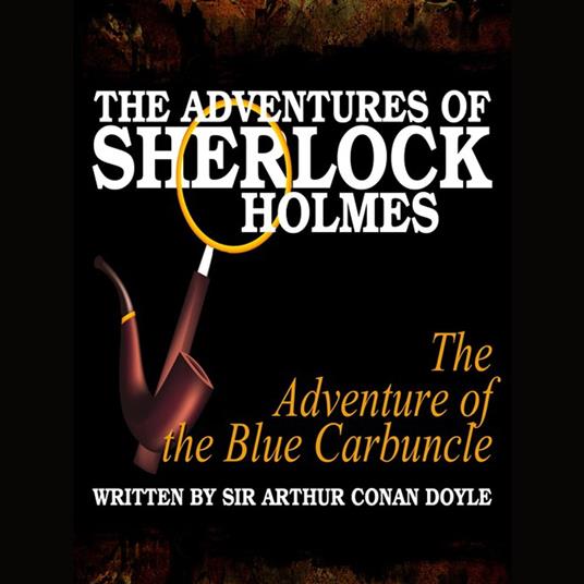 The Adventures of Sherlock Holmes - The Adventure of the Blue Carbuncle