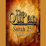 The Qur'an (Arabic Edition with English Translation) - Surah 25 - Al-Furqan