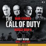 World War II: Ep 3. First Blood