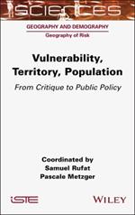 Vulnerability, Territory, Population: From Critique to Public Policy